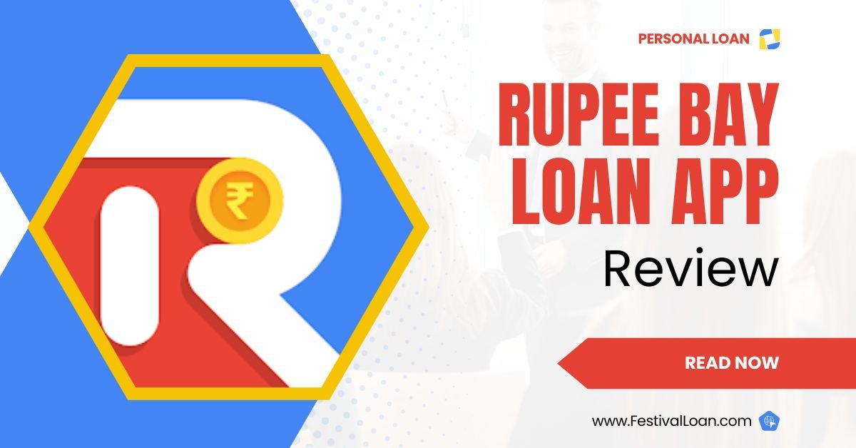 Rupee Bay Loan App Review